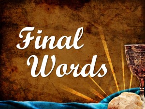 2015-06-07 Final Words