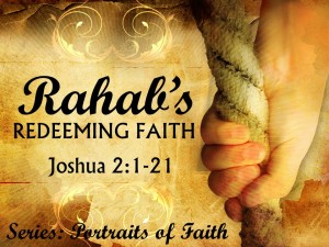 2015-08-23 Rahab's Redeeming Faith
